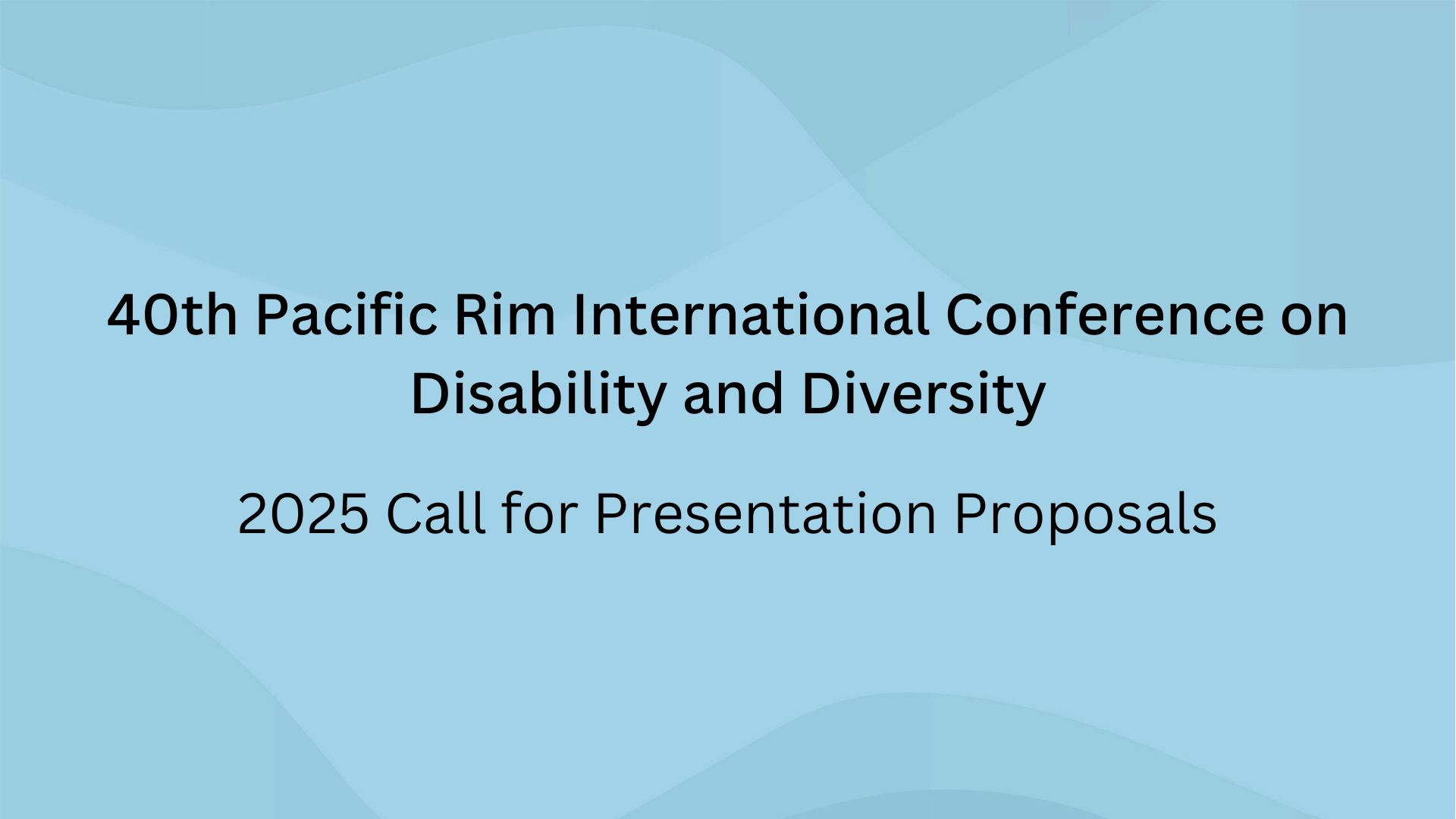 Read more about the article 2025 Call for Presentation Proposals