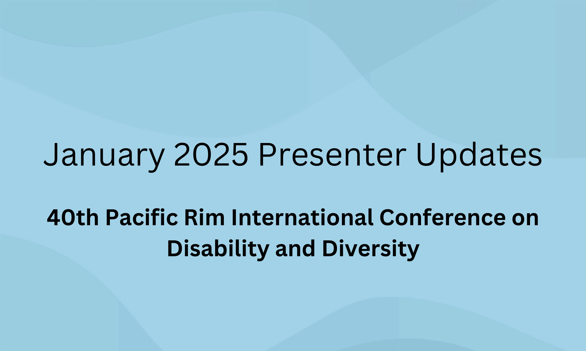 Read more about the article January 2025 Presenter Update