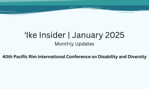 Read more about the article ʻIke Insider | January 2025