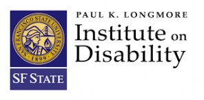 The Paul K. Longmore Institute on Disability at San Francisco State University with the SF State Seal